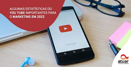 Algumas estatísticas do YouTube importantes para o marketing em 2022