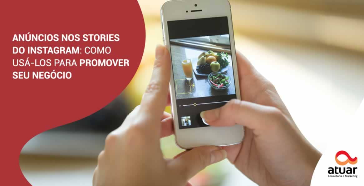 Anúncios nos stories do Instagram: como usá-los para promover seu negócio