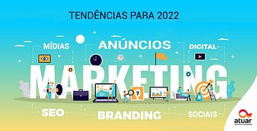 artigo-atuar-as-21-principais-dicas-de-marketing-digital-para-2022