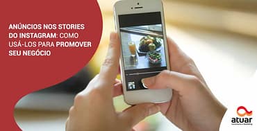 Anúncios nos stories do Instagram: como usá-los para promover seu negócio